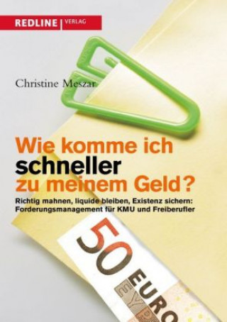 Livre Wie komme ich schneller zu meinem Geld? Christine Meszar