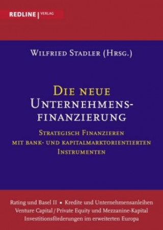 Buch Die neue Unternehmensfinanzierung Wilfried Stadler