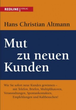 Carte Mut zu neuen Kunden Hans Christian Altmann