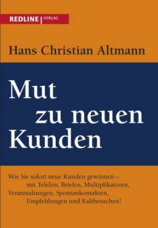 Książka Mut zu neuen Kunden Hans Christian Altmann