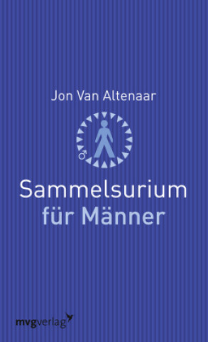 Könyv Sammelsurium für Männer Jon van Altenaar