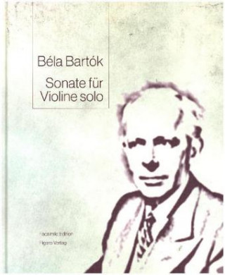 Carte Sonate für Violine solo Sz. 117 Béla Bartók