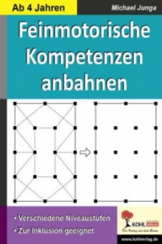 Książka Feinmotorische Kompetenzen anbahnen Michael Junga