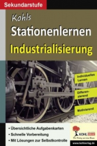 Kniha Kohls Stationenlernen Industrialisierung 
