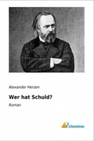 Knjiga Wer hat Schuld? Alexander Herzen