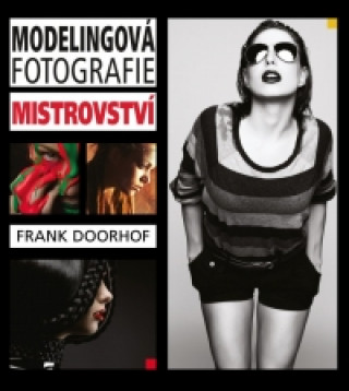 Книга Modelingová fotografie mistrovství Frank Doorhof