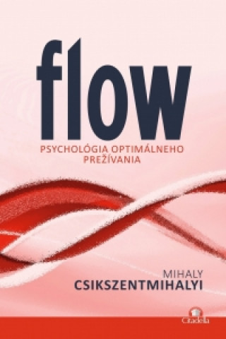 Книга Flow Mihaly Csikszentmihalyi