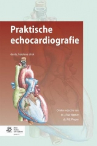 Книга Praktische echocardiografie Dr J. P. M. Hamer