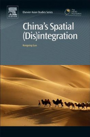 Knjiga China's Spatial (Dis)integration Rongxing Guo