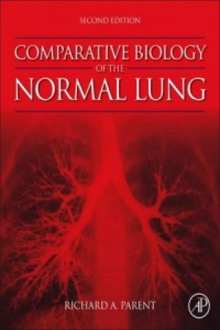 Książka Comparative Biology of the Normal Lung Richard A Parent