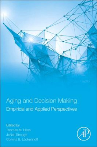 Könyv Aging and Decision Making Thomas Hess