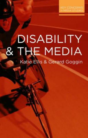 Carte Disability and the Media Katie Ellis