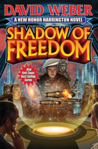 Könyv Shadow Of Freedom David Weber