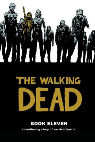Könyv Walking Dead Book 11 Cliff Rathburn