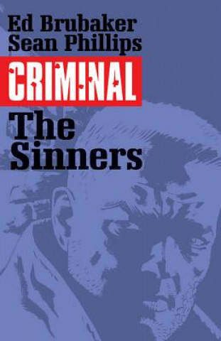 Kniha Criminal Volume 5: The Sinners Ed Brubaker