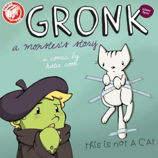 Kniha Gronk: A Monster's Story Volume 3 Katie Cook