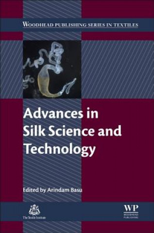 Kniha Advances in Silk Science and Technology Arindam Basu