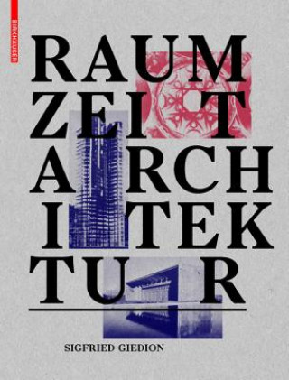 Kniha Raum, Zeit, Architektur Sigfried Giedion