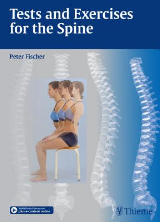 Kniha Tests and Exercises for the Spine Peter Fischer