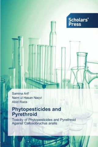 Книга Phytopesticides and Pyrethroid Arif Samina