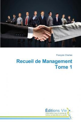 Knjiga Recueil de Management Tome 1 Charles-F