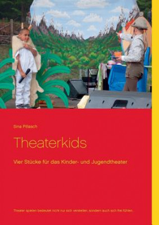 Książka Theaterkids Sina Pillasch