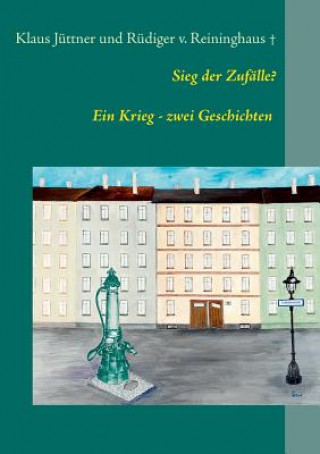 Книга Sieg der Zufalle Klaus Juttner