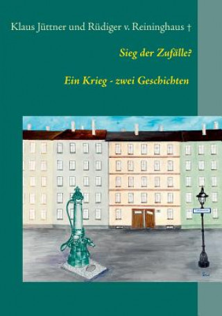 Buch Sieg der Zufalle Klaus Juttner