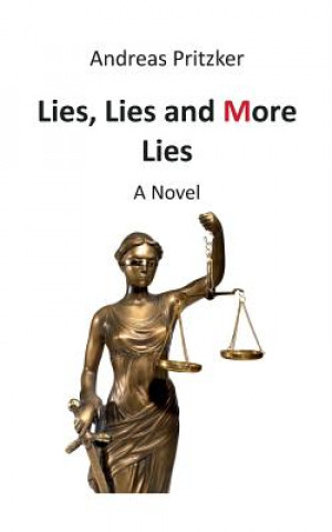 Kniha Lies, Lies and More Lies Andreas Pritzker