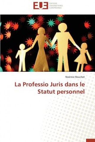 Carte La Professio Juris Dans Le Statut Personnel Houchet-N