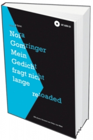 Buch Mein Gedicht fragt nicht lange reloaded, m. Audio-CD Nora Gomringer