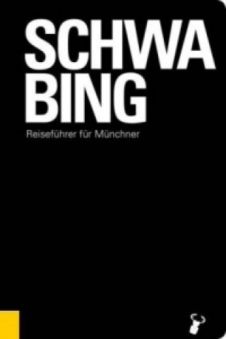 Kniha Schwabing Martin Arz