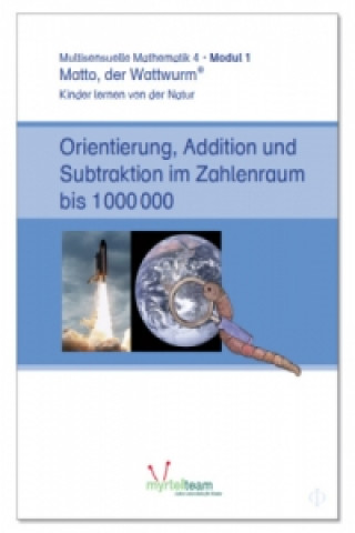 Kniha Orientierung, Addition und Subtraktion im Zahlenraum bis 1 000 000 