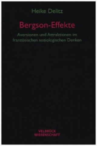 Kniha Bergson-Effekte Heike Delitz