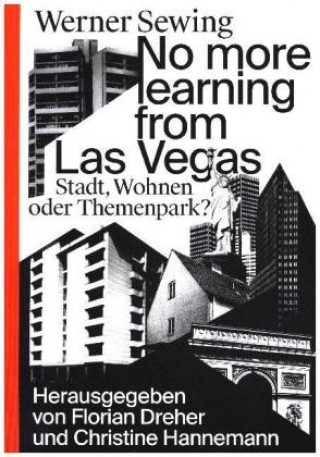 Βιβλίο No more learning from Las Vegas. Werner Sewing