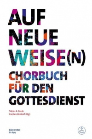 Materiale tipărite Auf neue Weise(n) Tobias A. Frank