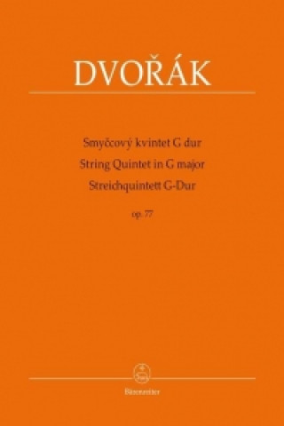 Nyomtatványok Streichquintett G-Dur (Smycový kvintet G dur) op. 77, Partitur und Stimmen Antonín Dvorák