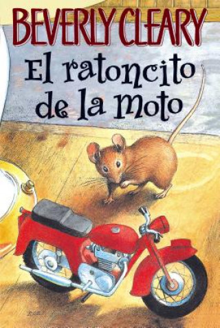 Könyv El ratoncito de la moto Beverly Cleary