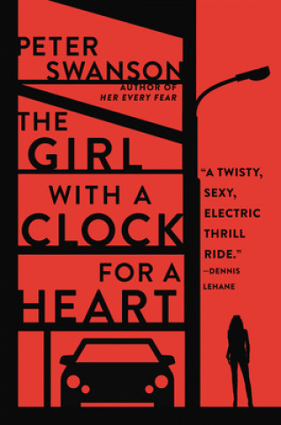 Carte The Girl With a Clock for a Heart. Die Unbekannte, englische Ausgabe Peter Swanson