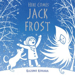 Kniha Here Comes Jack Frost Kazuno Kohara