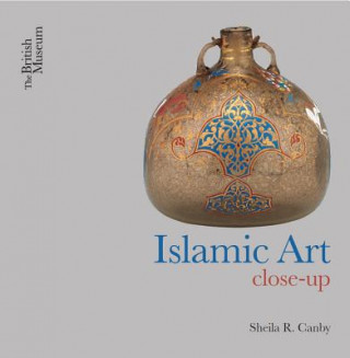 Könyv Islamic Art Sheila R Canby