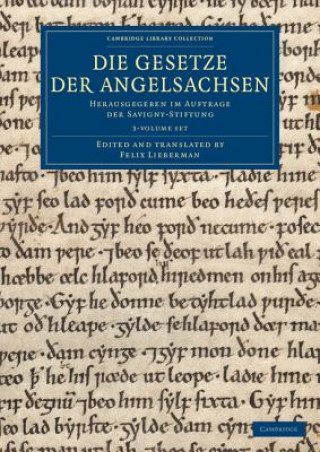 Книга Die Gesetze der Angelsachsen 3 Volume Set Felix Lieberman