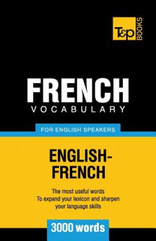 Carte French Vocabulary for English Speakers - 3000 words Andrey Taranov