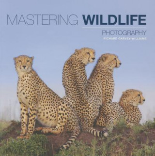 Carte Mastering Wildlife Photography Richard Garvey Williams