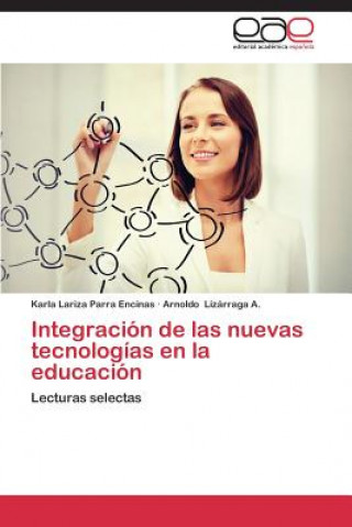 Carte Integracion de las nuevas tecnologias en la educacion Parra Encinas Karla Lariza