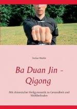 Könyv Ba Duan Jin - Qigong Stefan Wahle
