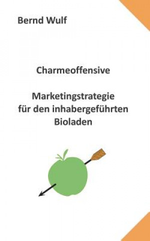 Book Charmeoffensive Bernd Wulf