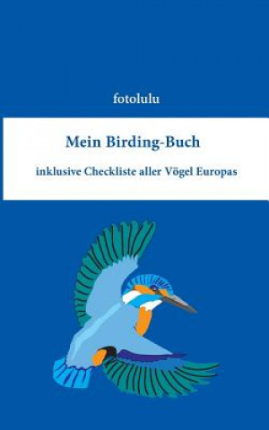 Könyv Mein Birding-Buch Fotolulu