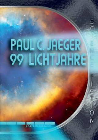 Könyv 99 Lichtjahre Paul C Jaeger