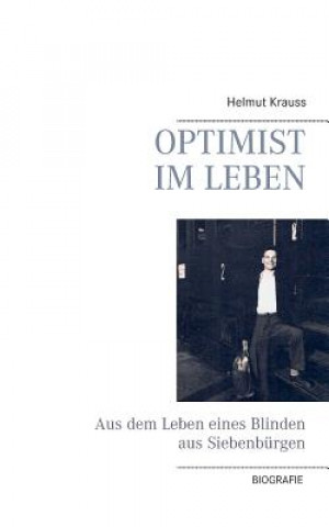 Könyv Optimist im Leben Helmut Krauss